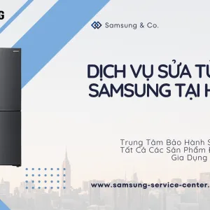 Sửa Tủ Lạnh Samsung Tại Hà Nội