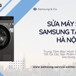 Sửa Máy Sấy Quần Áo Samsung Tại Hà Nội