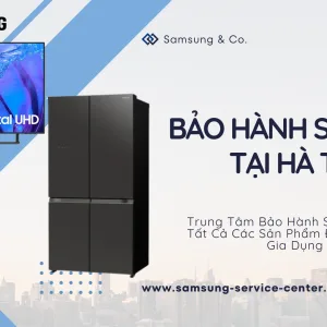 Trung Tâm Bảo Hành Samsung Tại Hà Tĩnh