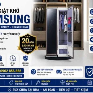 Sửa Tủ Giặt Khô Samsung Tại Hà Nội Uy Tín 24/7 Chuyên Nghiệp